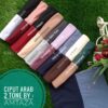 GROSIR CIPUT ARAB TWO TONE AMTAZA